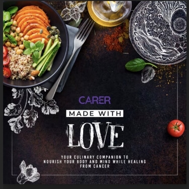 CARER Nutrition - Recipes For Cancer Patients, Diet Plans For Pain Relief & Cancer Recovery
